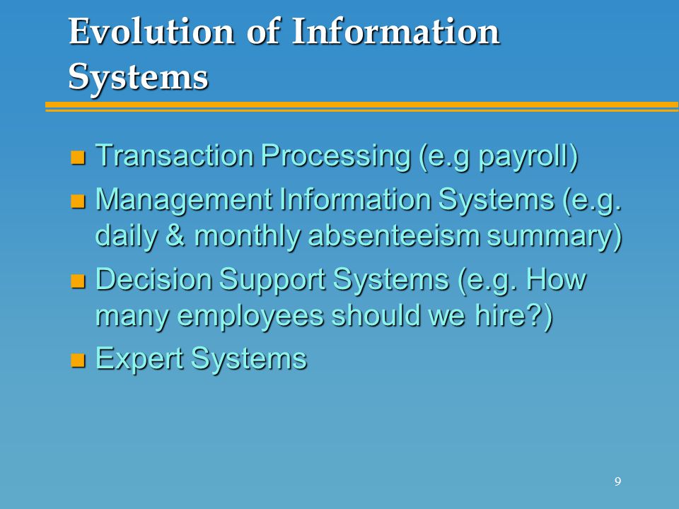 Information systems evolution
